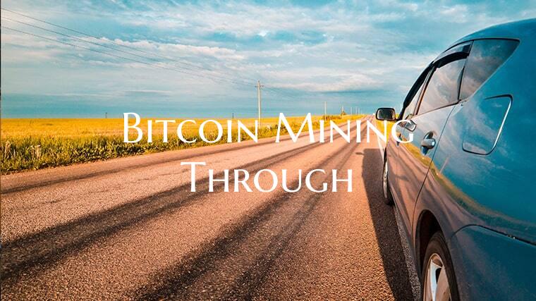 Bitcoin Mining Through