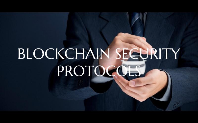 BLOCKCHAIN SECURITY PROTOCOL...